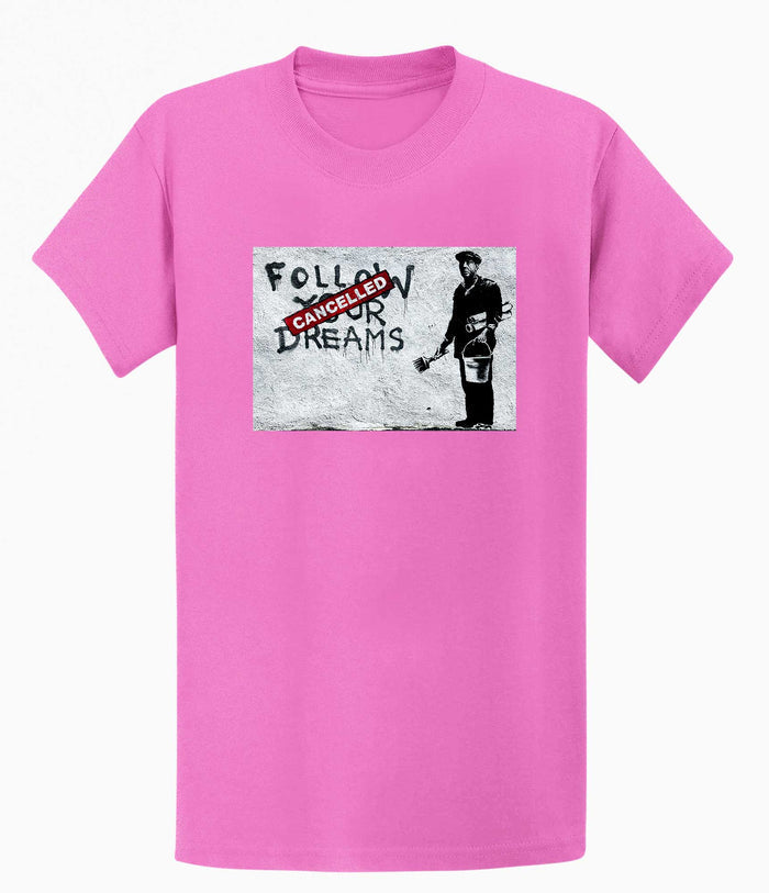 Banksy T-shirt - Follow Your Dreams/Cancelled Banksy-Apparel