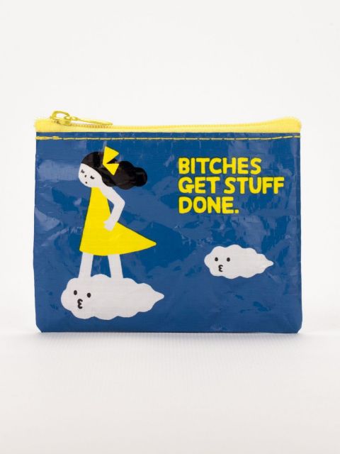BlueQ - "Bitches Get Some Stuff Done" - Coin Purse BLUEQ