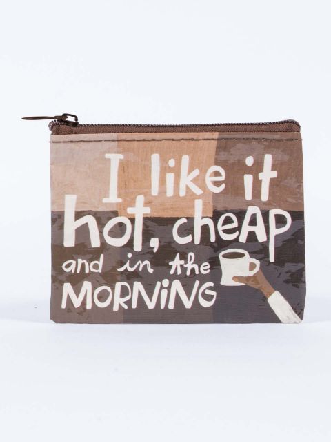BlueQ - I Like It Hot,Cheap And in The Morning - Coin Purse BLUEQ