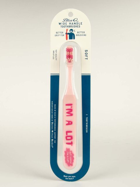 BlueQ "I'm A Lot But I Know I'm A Lot." Toothbrush BLUEQ