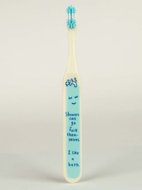 BlueQ "Showers Can Go Fuck Themselves.I Like A Bath" Toothbrush BLUEQ