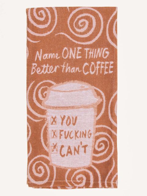Name One Thing Better Than Coffee - Woven Dish Towel BLUEQ